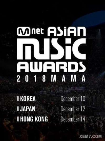 Xem phim 2018 MAMA PREMIERE In KOREA