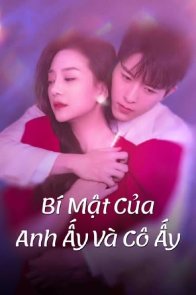 Xem phim Bí Mật Của Anh Ấy Và Cô Ấy