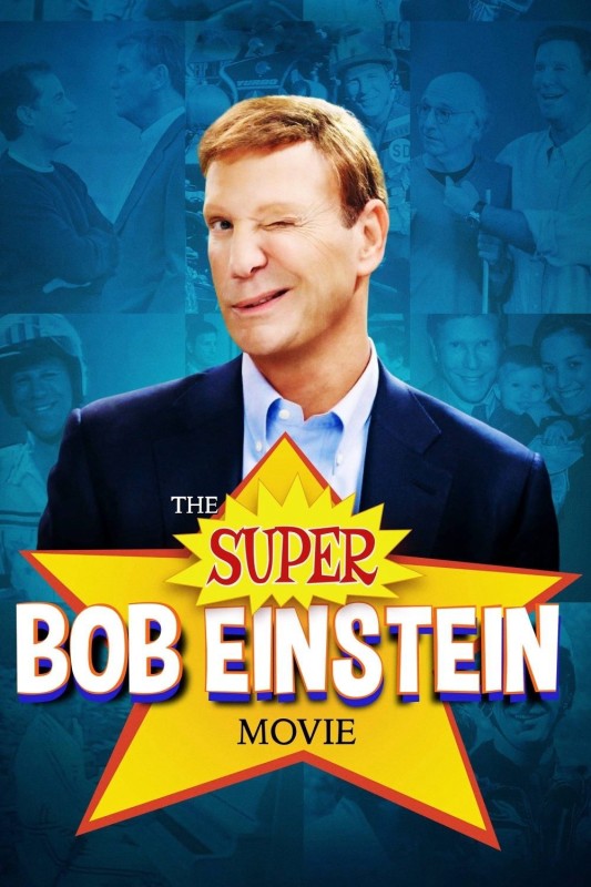 Xem phim Bộ Phim Tuyệt Đỉnh Về Bob Einstein