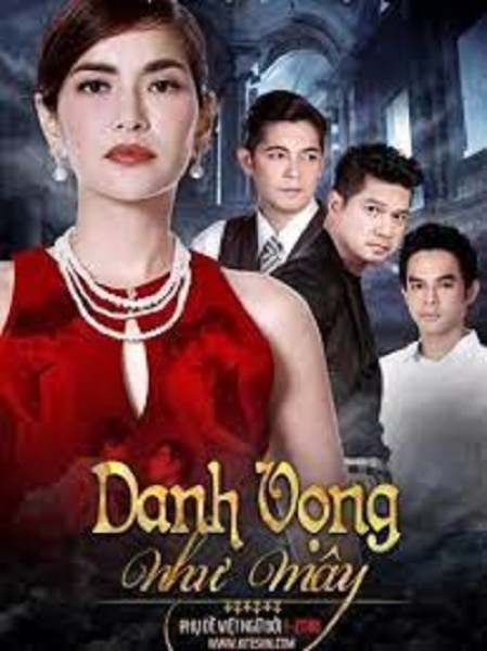 Xem phim Danh Vọng Như Mây 