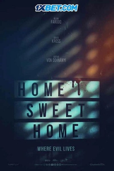 Xem phim Home Sweet Home: Where Evil Lives