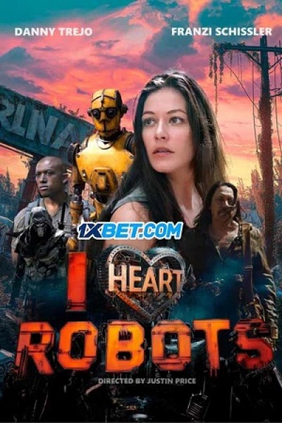 Xem phim I Heart Robots