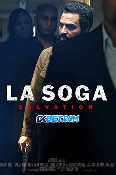 Xem phim La Soga: Salvation (2021)