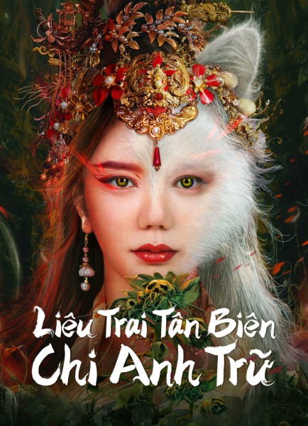 Xem phim Liêu Trai Tân Biên Chi Anh Trữ