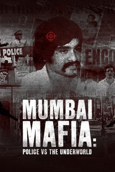 Xem phim Mafia Mumbai: Cảnh sát và thế giới ngầm