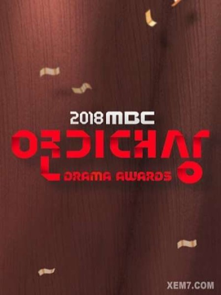 Xem phim MBC Drama Awards 2018