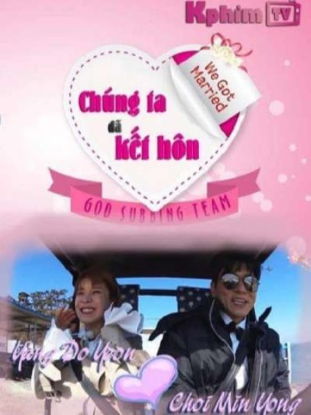 Xem phim We Got Married: Jang Do Yeon & Choi Min Yong (2017)